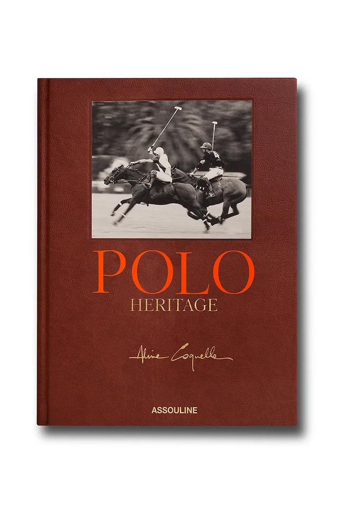 Assouline book Polo Heritage by Alice Coquelle, Nacho Figueras, English